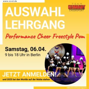 Einladung zum Auswahllehrgang – Team Germany Performance Cheer Freestyle Pom Einladung zum Auswahllehrgang – Team Germany Performance Cheer Freestyle Pom