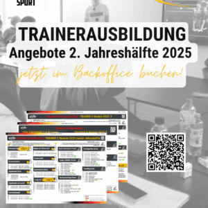 Trainerausbildung – Termine 2. Jahreshälfte 2025 Trainerausbildung – Termine 2. Jahreshälfte 2025