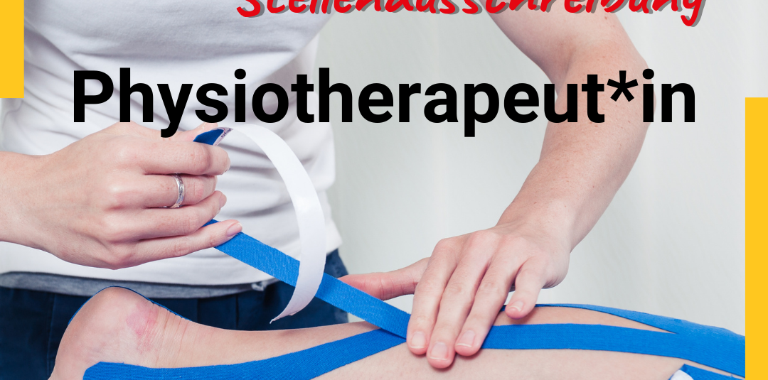 Physiotherapeut*in gesucht!