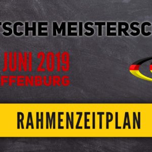 Rahmenzeitplan DM 2019